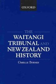 Cover of: The Waitangi Tribunal and New Zealand History by Giselle Byrnes
