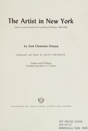 Cover of: The artist in New York: letters to Jean Charlot and unpublished writings, 1925-1929.