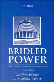 Cover of: Bridled power: New Zealand's constitution and government