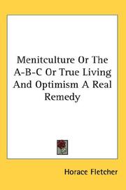 Cover of: Menitculture Or The A-B-C Or True Living And Optimism A Real Remedy