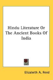 Cover of: Hindu Literature Or The Ancient Books Of India by Elizabeth A. Reed