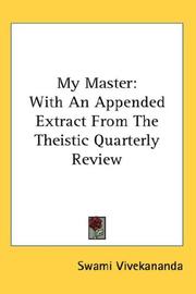 Cover of: My Master: With An Appended Extract From The Theistic Quarterly Review