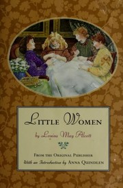 Cover of: Little Women: From the Original Publisher