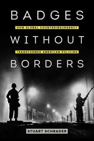 Badges Without Borders by Stuart Schrader