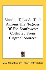 Cover of: Voodoo Tales As Told Among The Negroes Of The Southwest Collected From Original Sources