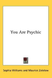 Cover of: You Are Psychic by Sophia Williams