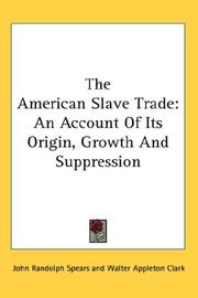 The American slave-trade by Spears, John Randolph