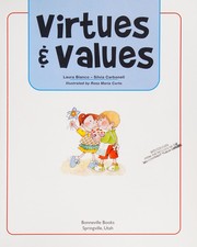 Cover of: Virtues & values by Laura Blanco