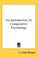 Cover of: An Introduction To Comparative Psychology