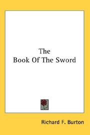 Cover of: The Book Of The Sword by Richard Francis Burton