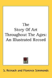 Cover of: The Story Of Art Throughout The Ages: An Illustrated Record
