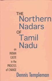 Cover of: The northern Nadars of Tamil Nadu by Dennis Templeman