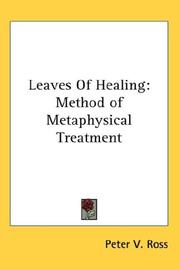 Cover of: Leaves Of Healing by Peter V. Ross, Peter V. Ross