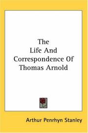 The life and correspondence of Thomas Arnold by Arthur Penrhyn Stanley