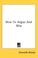 Cover of: How To Argue And Win