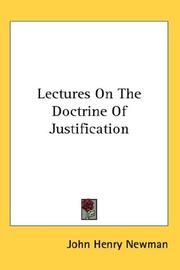 Cover of: Lectures On The Doctrine Of Justification by John Henry Newman