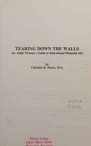 Tearing Down the Walls by Christine Payne