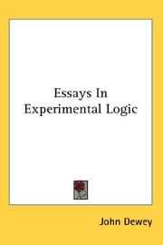 Cover of: Essays In Experimental Logic by John Dewey
