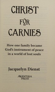 Cover of: Christ for carnies by Jacquelyn Dienst