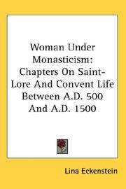 Cover of: Woman Under Monasticism by Lina Eckenstein, Lina Eckenstein