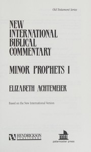 Cover of: Minor prophets I by Elizabeth Rice Achtemeier