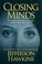 Cover of: Closing Minds: How Scientology's “Ethics Technology” is Used to Control Their Members