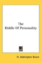 Cover of: The Riddle Of Personality by H. Addington Bruce