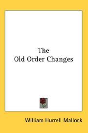 Cover of: The Old Order Changes