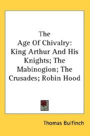 Cover of: The Age Of Chivalry by Thomas Bulfinch