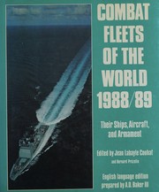 Cover of: Combat Fleets of the World, 1988/89: Their Ships, Aircraft, and Armament