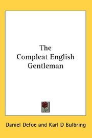 Cover of: The Compleat English Gentleman by Daniel Defoe
