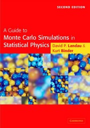 Cover of: A Guide to Monte Carlo Simulations in Statistical Physics, Second Edition
