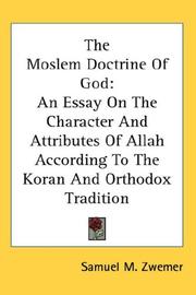 Cover of: The Moslem Doctrine Of God by Samuel M. Zwemer, Samuel M. Zwemer