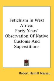 Cover of: Fetichism In West Africa | Robert Hamill Nassau