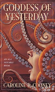 Cover of: Goddess of yesterday by Caroline B. Cooney