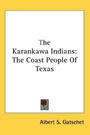 Cover of: The Karankawa Indians: The Coast People Of Texas
