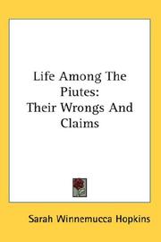 Cover of: Life Among The Piutes by Sarah Winnemucca Hopkins