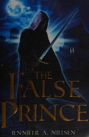 Cover of: The False Prince by Jennifer A. Nielsen