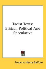 Cover of: Taoist Texts: Ethical, Political And Speculative