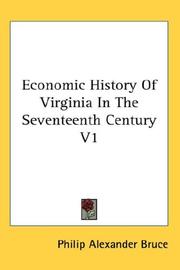 Cover of: Economic History Of Virginia In The Seventeenth Century V1