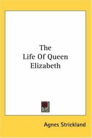 Cover of: The Life Of Queen Elizabeth