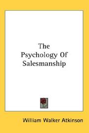 Cover of: The Psychology Of Salesmanship by William Walker Atkinson