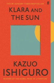 Cover of: Klara and the Sun by Kazuo Ishiguro