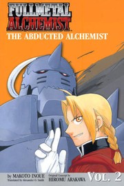 Cover of: Fullmetal Alchemist: The Abducted Alchemist
