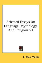 Cover of: Selected Essays On Language, Mythology, And Religion V1 by F. Max Müller