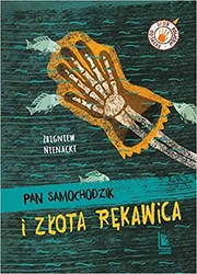 Cover of: Pan Samochodzik i Złota rękawica by Zbigniew Nienacki