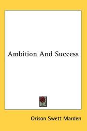 Cover of: Ambition And Success | Orison Swett Marden