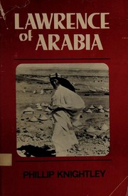 Cover of: Lawrence of Arabia by Phillip Knightley