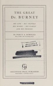 Cover of: The great Dr. Burney: his life, his travels, his works, his family, and his friends.