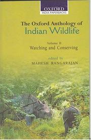 Cover of: The Oxford Anthology of Indian Wildlife: Volume II: Watching and Conserving (Oxford Anthology of Indian Wildlife)